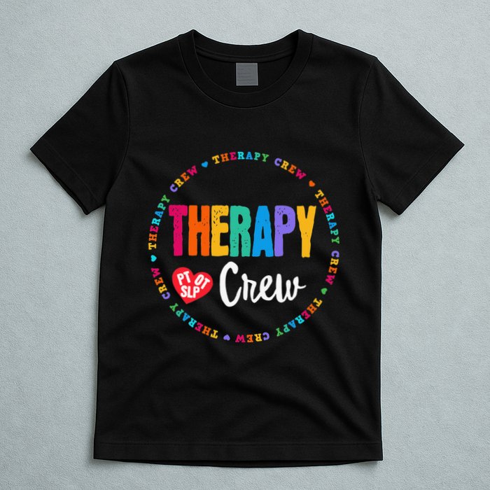 Therapy Crew PT OT SLP Occupational Therapist Week Team T-Shirt