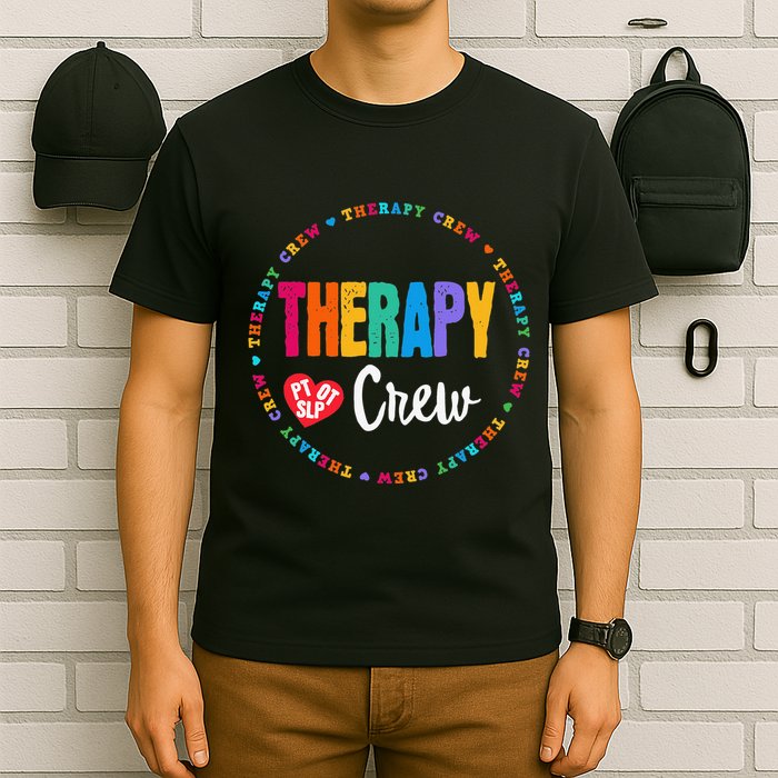 Therapy Crew PT OT SLP Occupational Therapist Week Team T-Shirt