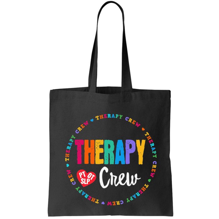 Therapy Crew PT OT SLP Occupational Therapist Week Team Bag
