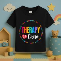 Therapy Crew PT OT SLP Occupational Therapist Week Team Toddler T-Shirt
