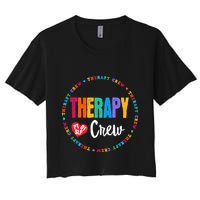 Therapy Crew PT OT SLP Occupational Therapist Week Team Crop Top