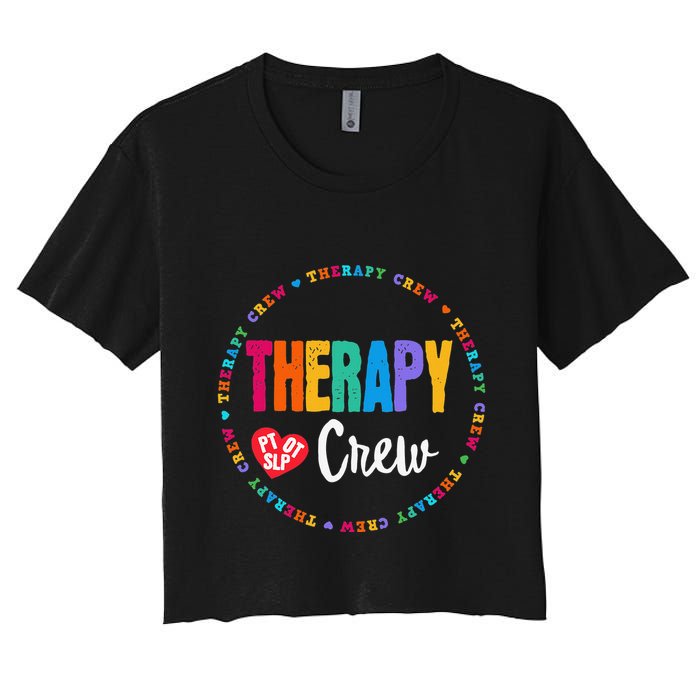 Therapy Crew PT OT SLP Occupational Therapist Week Team Crop Top