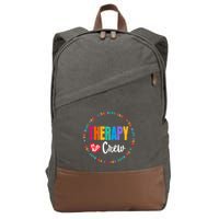 Therapy Crew PT OT SLP Occupational Therapist Week Team Cotton Canvas Backpack