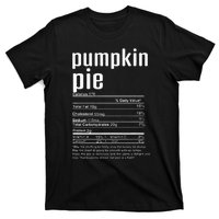 Thanksgiving Christmas Pumpkin Pie Nutritional Facts T-Shirt