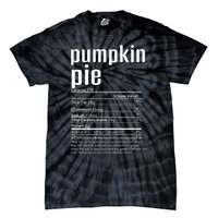 Thanksgiving Christmas Pumpkin Pie Nutritional Facts Tie-Dye T-Shirt