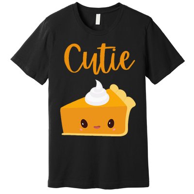 Thanksgiving Cutie Pie Pumpkin Pie Premium T-Shirt