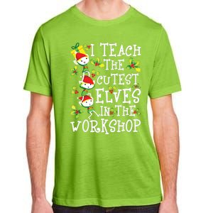 Teacher Christmas Presents I Teach The Cutest Elves Holiday Adult ChromaSoft Performance T-Shirt