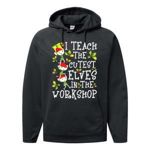 Teacher Christmas Presents I Teach The Cutest Elves Holiday Performance Fleece Hoodie