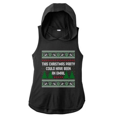 This Christmas Party Could Have Been An Email Ugly Christmas Great Gift Ladies PosiCharge Tri-Blend Wicking Draft Hoodie Tank