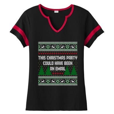 This Christmas Party Could Have Been An Email Ugly Christmas Great Gift Ladies Halftime Notch Neck Tee