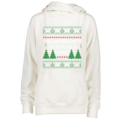 This Christmas Party Could Have Been An Email Ugly Christmas Great Gift Womens Funnel Neck Pullover Hood