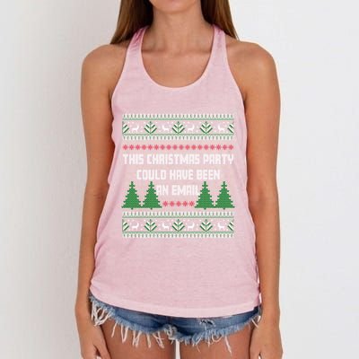 This Christmas Party Could Have Been An Email Ugly Christmas Great Gift Women's Knotted Racerback Tank