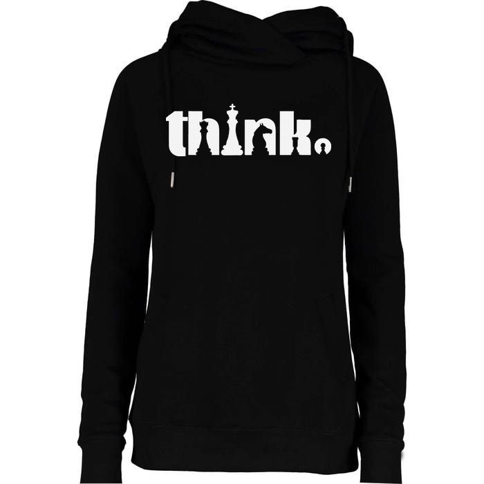 Think Chess Player Chess Game Womens Funnel Neck Pullover Hood