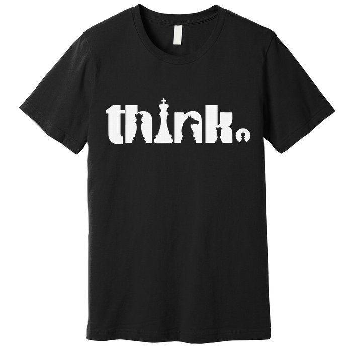 Think Chess Player Chess Game Premium T-Shirt