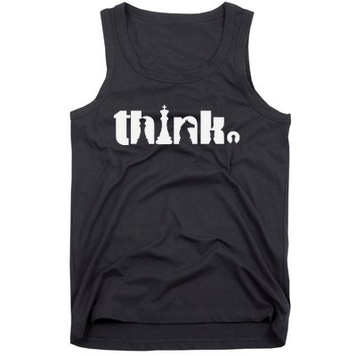 Think Chess Player Chess Game Tank Top