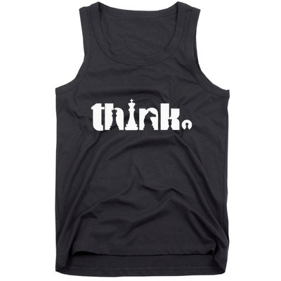 Think Chess Player Chess Game Tank Top