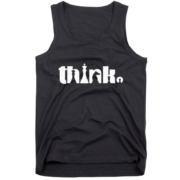 Think Chess Player Chess Game Tank Top