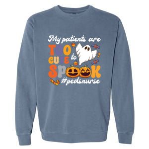 Too Cute Peds Nurse Spooky Pediatric Nurse Halloween Gift Garment-Dyed Sweatshirt