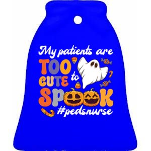 Too Cute Peds Nurse Spooky Pediatric Nurse Halloween Gift Ceramic Bell Ornament