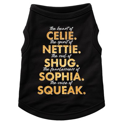 Celie Nettie Shug Sophia Squeak Doggie Tank