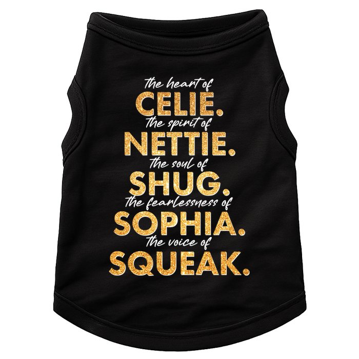 Celie Nettie Shug Sophia Squeak Doggie Tank