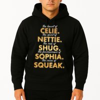 Celie Nettie Shug Sophia Squeak Hoodie