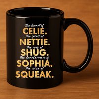 Celie Nettie Shug Sophia Squeak 11oz C Handle Ceramic Mug