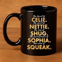 Celie Nettie Shug Sophia Squeak 11oz C Handle Ceramic Mug
