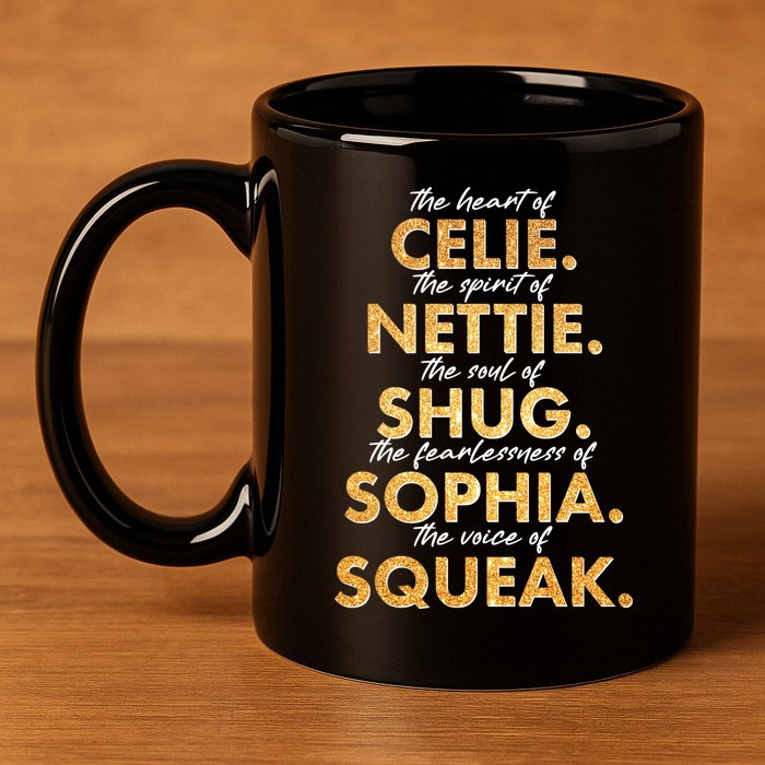 Celie Nettie Shug Sophia Squeak 11oz C Handle Ceramic Mug