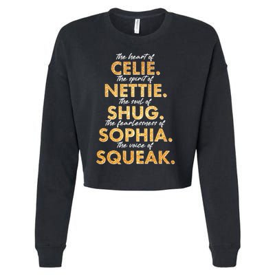 Celie Nettie Shug Sophia Squeak Cropped Pullover Crew