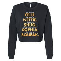 Celie Nettie Shug Sophia Squeak Cropped Pullover Crew