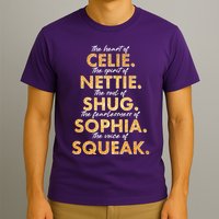 Celie Nettie Shug Sophia Squeak T-Shirt