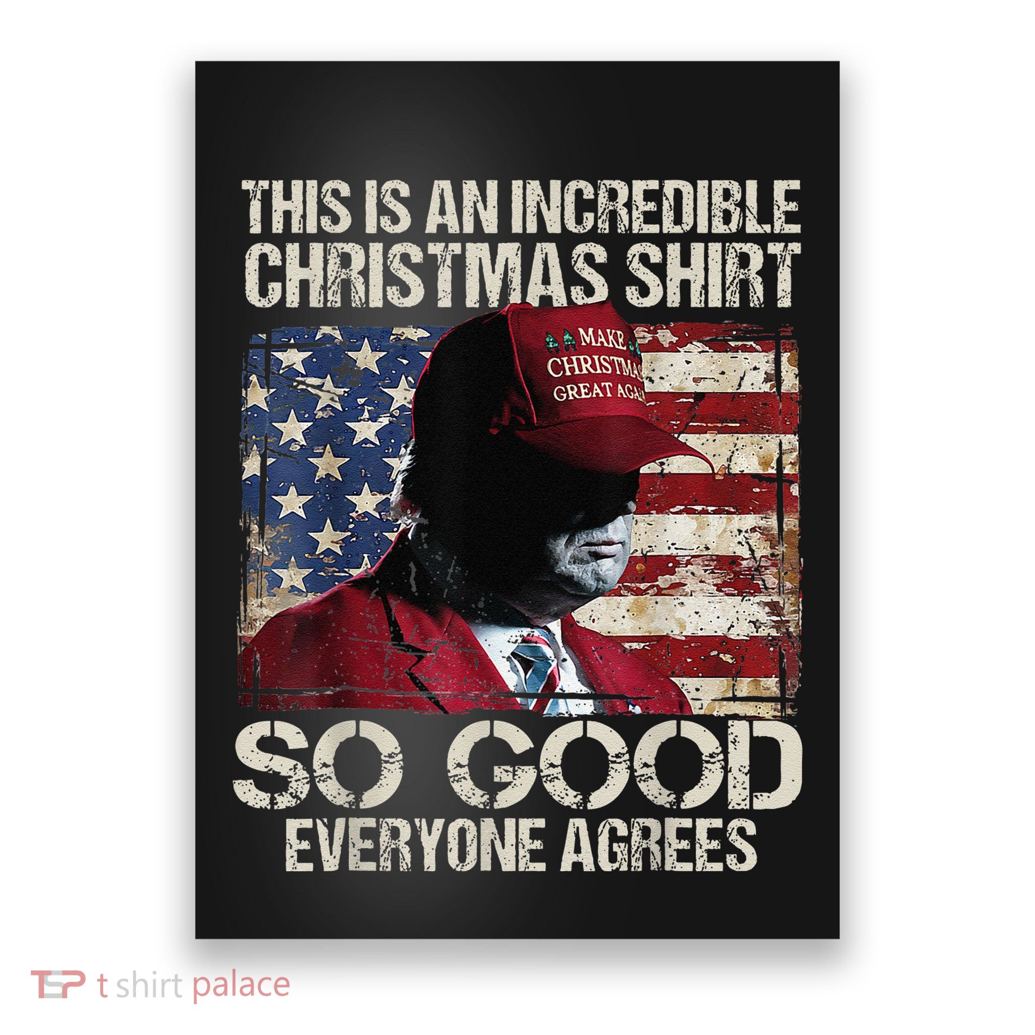 Trump Christmas Pajama So Good Everyone Agrees Funny Poster