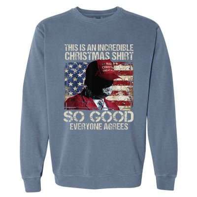 Trump Christmas Pajama So Good Everyone Agrees Funny Garment-Dyed Sweatshirt