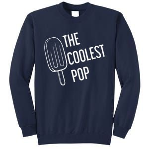 The Coolest Pop Tall Sweatshirt