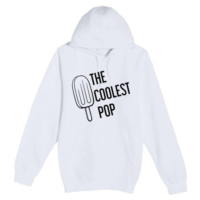 The Coolest Pop Premium Pullover Hoodie