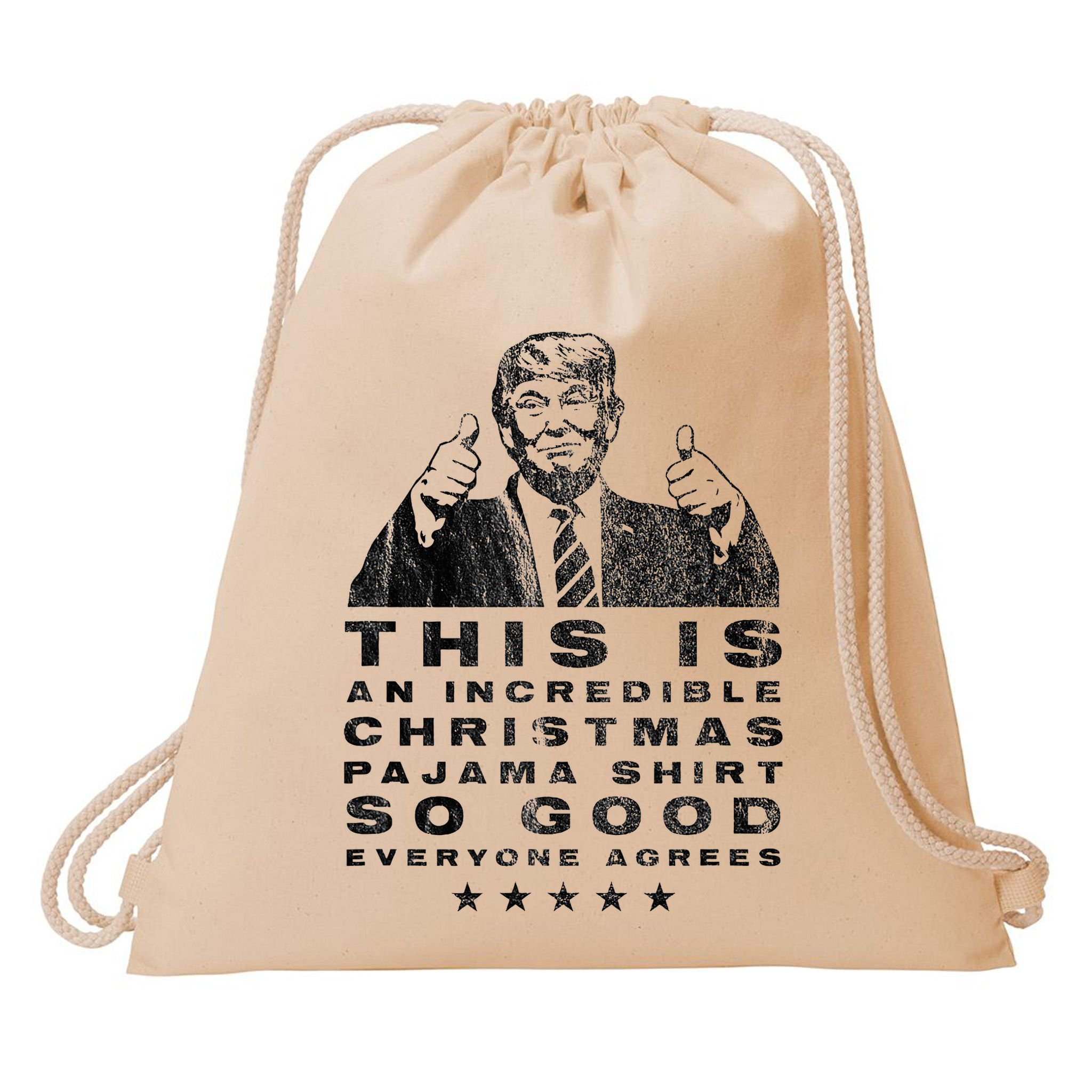 Trump Christmas Pajama So Good Everyone Agrees Drawstring Bag