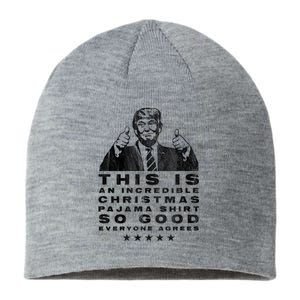 Trump Christmas Pajama So Good Everyone Agrees Funny Sustainable Beanie