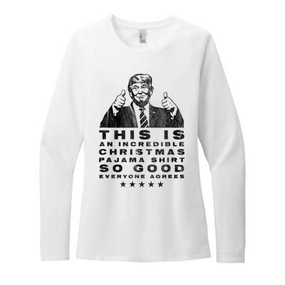 Trump Christmas Pajama So Good Everyone Agrees Funny Womens CVC Long Sleeve Shirt