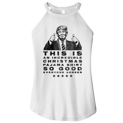 Trump Christmas Pajama So Good Everyone Agrees Funny Women's Perfect Tri Rocker Tank