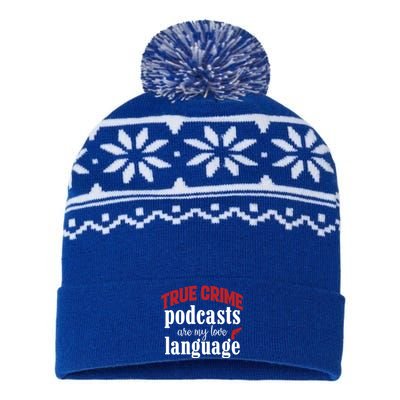 True Crime Podcasts Are My Love Language Gift USA-Made Snowflake Beanie