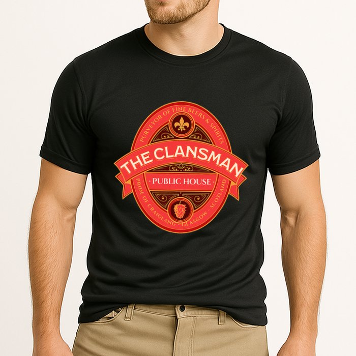 The Clansman Public House Funny Scottish Performance Shirt
