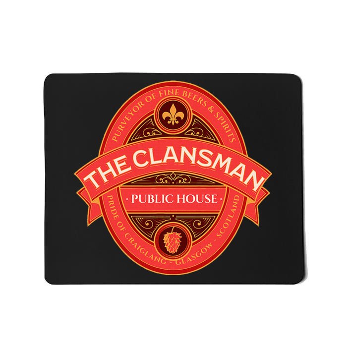 The Clansman Public House Funny Scottish Mousepad