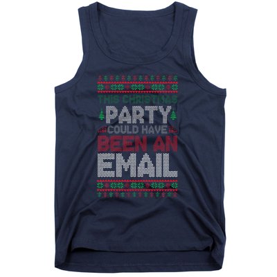 This Christmas Party Could Have Been An Email Ugly Christmas Tank Top