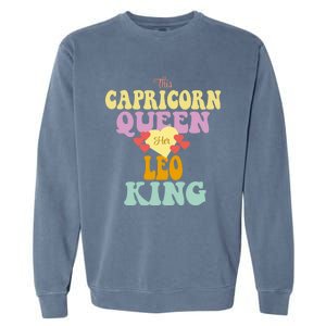 This Capricorn Queen Loves Her Leo King Funny Gift Garment-Dyed Sweatshirt