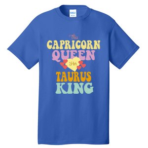 This Capricorn Queen Loves Her Taurus King Funny Gift Tall T-Shirt