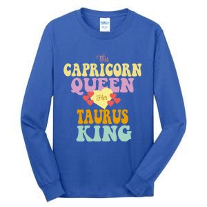 This Capricorn Queen Loves Her Taurus King Funny Gift Tall Long Sleeve T-Shirt