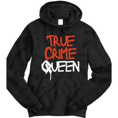 True Crime Queen Tie Dye Hoodie