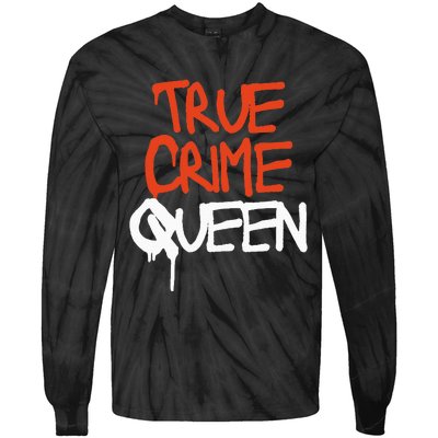 True Crime Queen Tie-Dye Long Sleeve Shirt