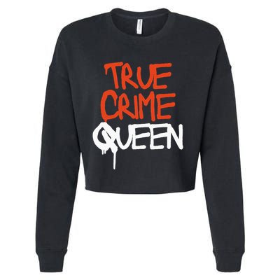 True Crime Queen Cropped Pullover Crew